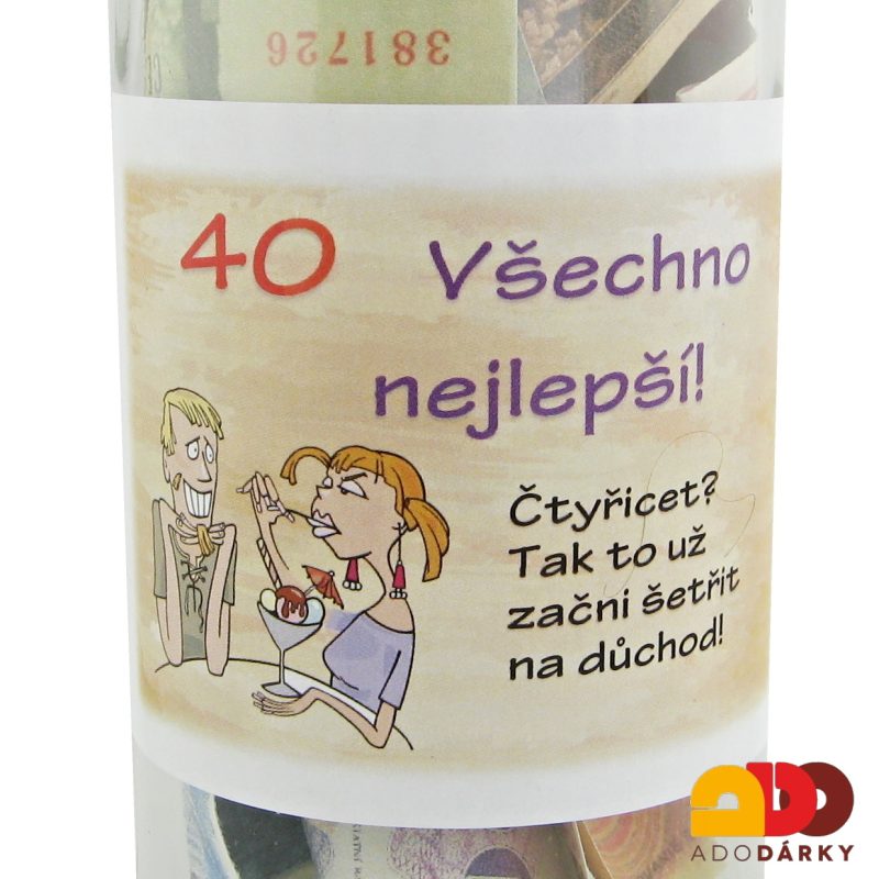 Láhev plná peněz "Vše nejlepší 40"