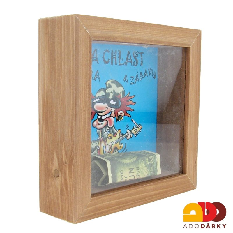 Dřevěná pokladnička Na chlast, cigára a zábavu