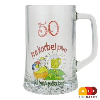 Půllitr "50 Pro korbel piva, šel bych světa kraj"