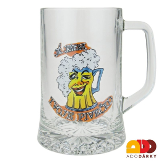 Půllitr "Já jsem tvoje pivečko" 0,5l