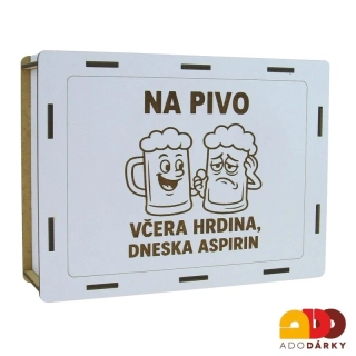 Dřevěná odškrtávací pokladnička "Na pivo - včera hrdina, dneska aspirin" 20 cm